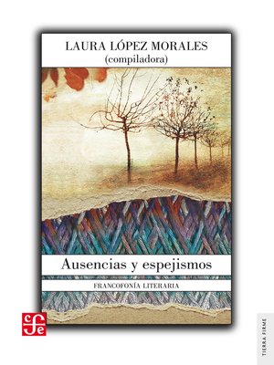 cover image of Ausencias y espejismos